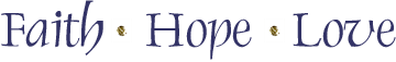 Faith Hope Love